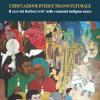 L'educazione Inter E Transculturale. Il Caso Del Rabinal Achi' Nelle Comunit Indigene Maya