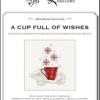 Cup Full Of Wishes. Cross Stitich And Blackwork Design (a)