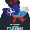 La Dottrina Stranamore. Ovvero Come Abbiamo Imparato Ad Amare La Guerra In Ucraina E La Nato
