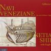 Navi Veneziane-venetian Ships