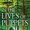 In the lives of puppets: t.j. klune