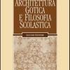 Architettura Gotica E Filosofia Scolastica