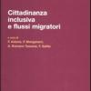 Cittadinanza inclusiva e flussi migratori. Atti del Convegno (Copanello, 3-4 luglio 2008)