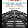 Saldo E Stralcio - Cessione Del Preliminare - Cessione Del Credito - Npl - Utp: Investimenti Immobiliari