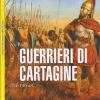 Guerrieri cartaginesi. 264-146 a. C.