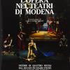 L'opera nei teatri di Modena. Vicende di quattro secoli dal ducato di Cesare d'Este alle soglie del duemila