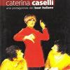 Caterina Caselli. Una protagonista del beat italiano