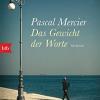 Das Gewicht Der Worte: Roman