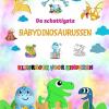 De Schattigste Babydinosaurussen - Kleurboek Voor Kinderen - Unieke En Leuke Prehistorische Scnes: Charmante Wezens Die De Creativiteit En Het Plezier Van Kinderen Stimuleren