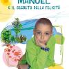 Manuel E Il Segreto Della Felicit