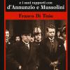Giacomo Acerbo E I Suoi Rapporti Con D'annunzio E Mussolini