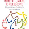 Diritti Umani E Religioni. Interconnessioni Reciproche
