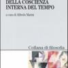 Per La Fenomenologia Della Coscienza Interna Del Tempo (1893-1917)