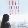 Love In The City