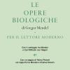 Le Opere Biologiche Di Gregor Mendel Per Il Lettore Moderno. Con Il Carteggio Tra Mendel E Carl Wilhelm Von Ngeli