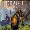 I Draghi Dell'alba Di Primavera. Le Cronache Di Dragonlance. Vol. 3