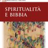 Spiritualit E Bibbia. Nuova Ediz.