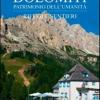 Dolomiti. Patrimonio dell'Umanit. Rifugi e sentieri