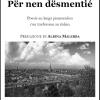 Pr Nen Dsmenti. Poese An Lenga Piemontisa Con Tradussion An Italian