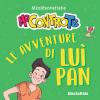 Le avventure di Lu Pan. MiniFantafiabe. Ediz. a colori