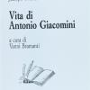 Vita Di Antonio Giacomini