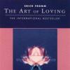 The Art Of Loving [lingua Inglese]