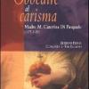 Obbedire Al Carisma. Madre M. Caterina Di Pasquale (1875-1959)