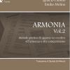 Armonia. Metodo Pratico Di Approccio Creativo All'armonia E Alla Composizione. Vol. 2