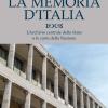 La memoria d'Italia. L'Archivio centrale dello Stato e le carte della Nazione