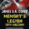 Memory's Legion. Tutti I Racconti. The Expanse