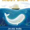 Moby Dick. Stampatello maiuscolo. Ediz. a colori