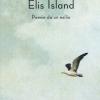 Elis Island. Poesie da un esilio