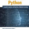 Data Science Con Python. La Guida Completa, Dai Big Data Al Machine Learning