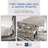 tini Jahier (1902-1975): Un Pastore Fotografo