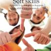 Soft skills. Appunti e spunti per sviluppare le abilit interpersonali