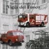 Automezzi italiani per i vigili del fuoco. Ediz. italiana e inglese