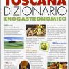 Dizionario enogastronomico della Toscana