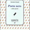 Poeta Nero E Altre Poesie