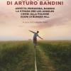 Le Storie Di Arturo Bandini: Aspetta Primavera, Bandini-la Strada Per Los Angeles-chiedi Alla Polvere-sogni Di Bunker Hill