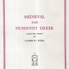 Medieval And Humanist Greek. Collected Essays