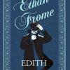 Ethan frome: annotated edition