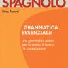 Spagnolo. Grammatica essenziale