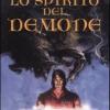 Lo Spirito Del Demone. Trilogia Del Demone. Vol. 2