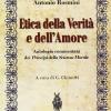 Etica Della Verit E Dell'amore. Antologia Commentata Dei Principi Della Scienza Morale