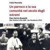 Un Parroco E La Sua Comunit Nel Novecento Degli Estremi. Don Enrico Bussetti (san Martino In Rio 1884-san Possidonio 1959)