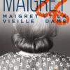 Maigret Et La Vieille Dame (ristampa)