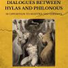 Dialogues between Hylas and Philonous in opposition to sceptics and atheists