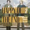 Happy Of The End. Vol. 2