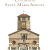 La Cattedrale Di Santa Maria Assunta Di Reggio Emilia. Guida Storica E Artistica