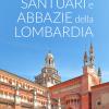 Santuari E Abbazie Della Lombardia